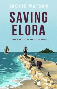 Saving Elora by Jackie Watson