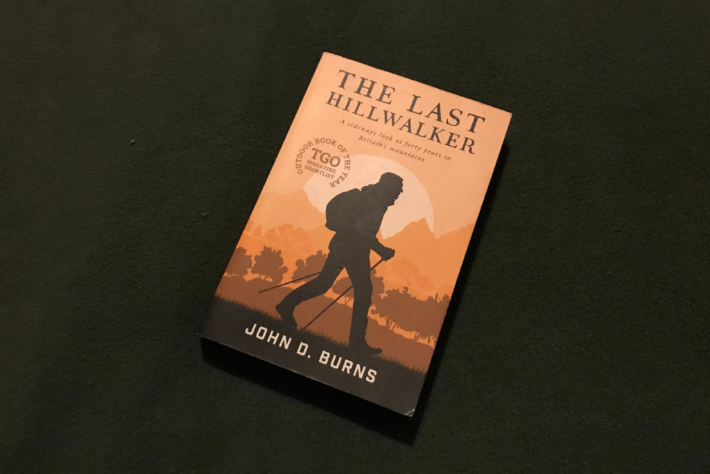 The Last Hill Walker by John D. Burns